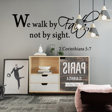 Load image into Gallery viewer, Wall Decals: We walk by faith (25*56cm) - Sold out
